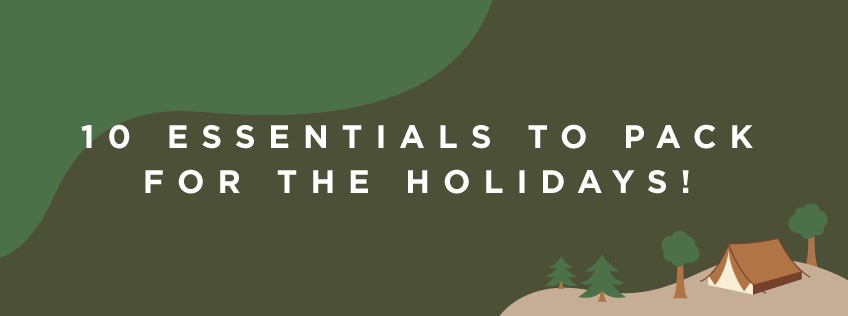 10 Essentials to Pack for the Holidays!