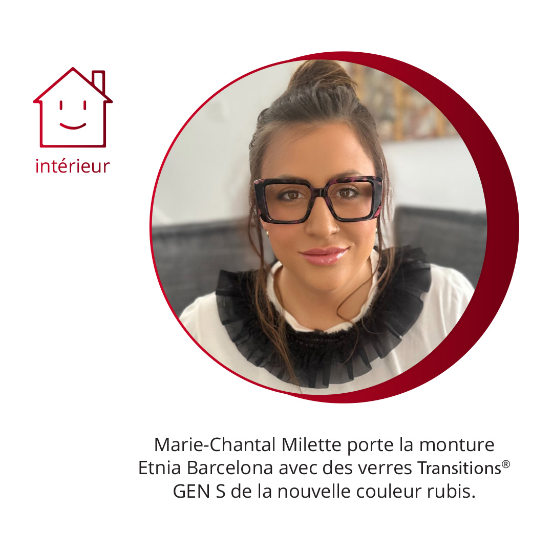 verres transition rubis, marie chantal millette